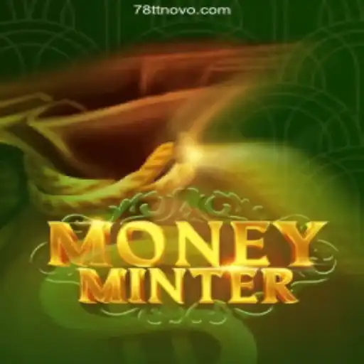 Discover MoneyMinter: The Ultimate Gaming Experience with 78TT Oficial 💯️ - O Melhor Cassino Online do Brasil