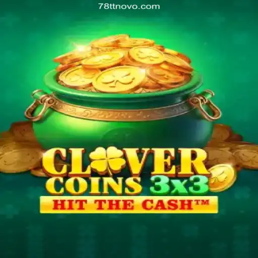 Discover Clovercoin3x3: The Ultimate Gaming Experience at 78TT Oficial - O melhor cassino online do Brasil